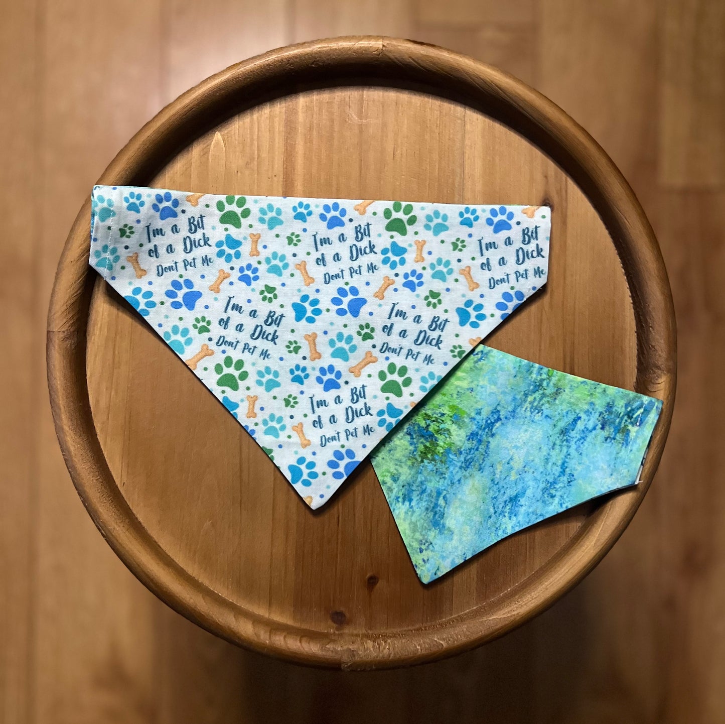 LAST CHANCE / I'm a Bit of a Dick Don't Pet Me / Reversible / Over-the-Collar / Pet Bandana