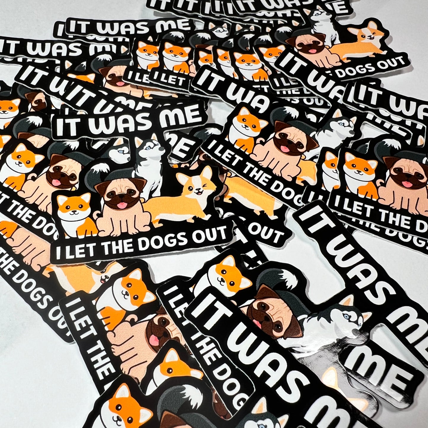 I Let The Dogs Out Vinyl Sticker