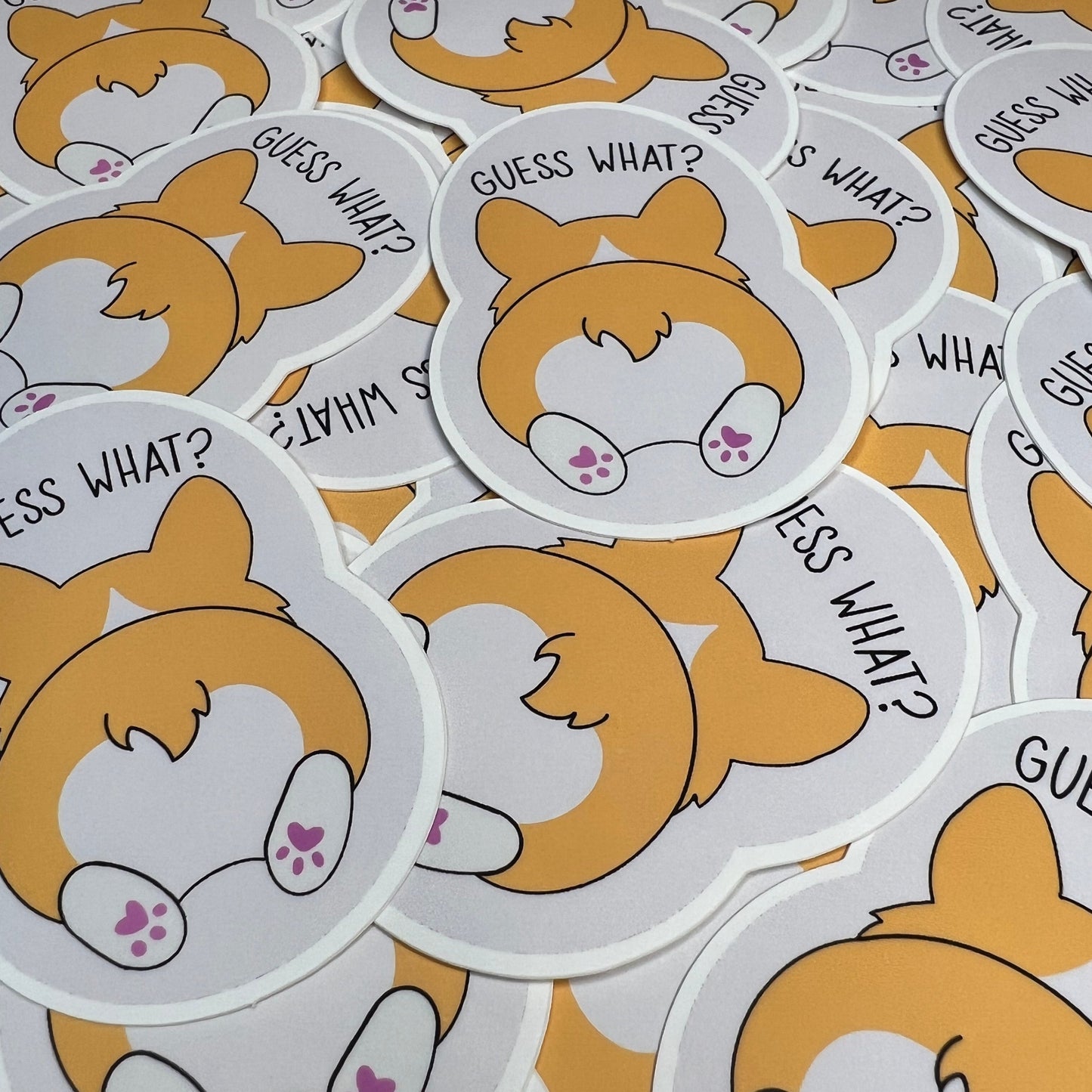 Guess what? Corgi Butt Vinyl Sticker