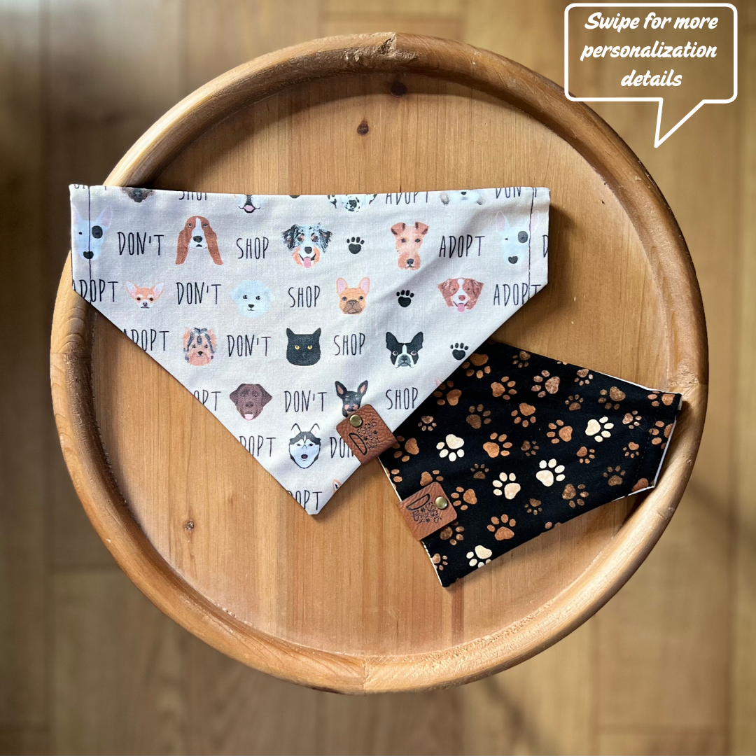 Adopt Don't Shop / LAST CHANCE / Reversible / Over-the-Collar / Pet Bandana
