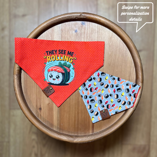 Sushi Me Rollin' / Reversible / Over-the-Collar / Pet Bandana