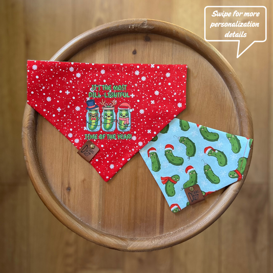 Dill-Lightful Time of The Year / LAST CHANCE / Reversible / Over-the-Collar / Pet Bandana