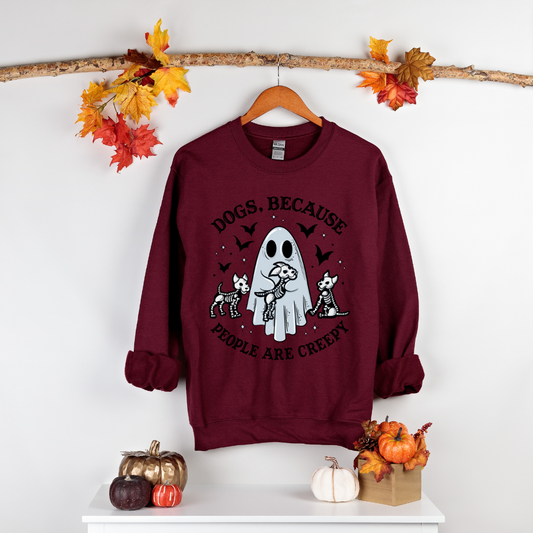 Dogs Because People Are Creepy Sweatshirt / Unisex / Crewneck