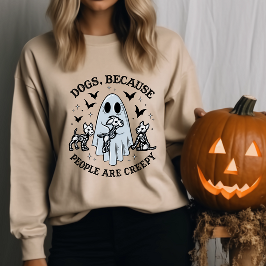 Dogs Because People Are Creepy Sweatshirt / Unisex / Crewneck