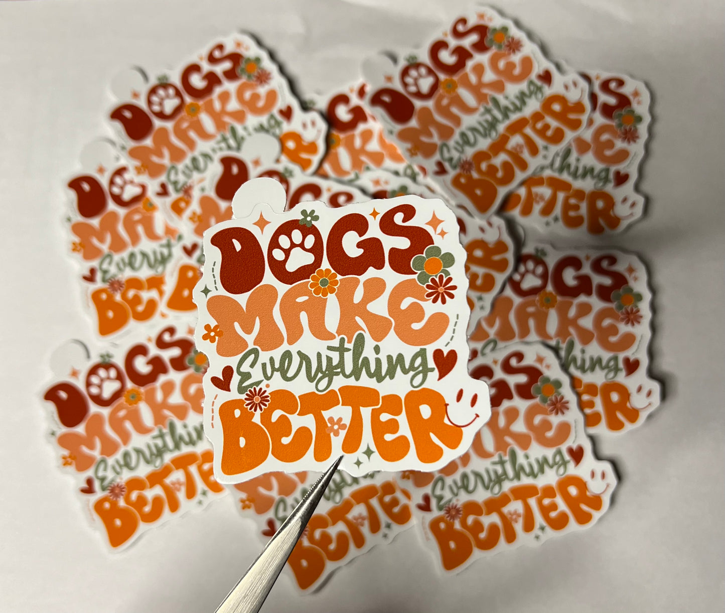 Dogs Make Everything Better Vinyl Sticker