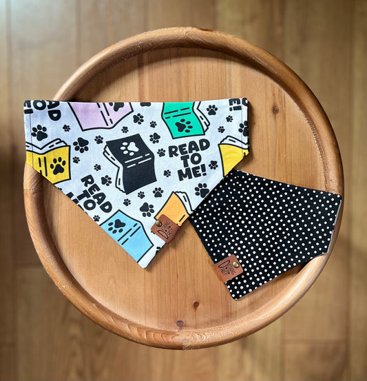 Read to Me / Reversible / Over-the-Collar / Pet Bandana